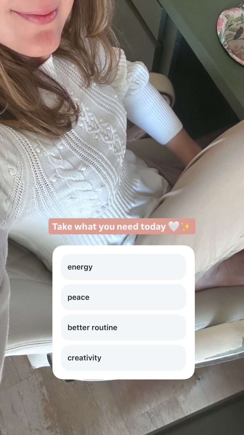 selfie with a poll sticker graphic with text take what you need today: energy, peace, better routine, creativity